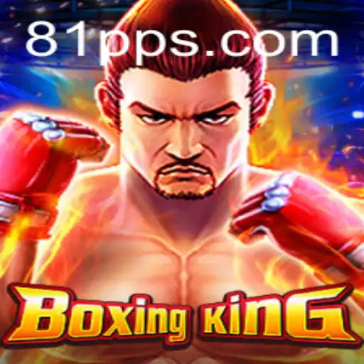 Descubra o Emocionante Mundo de BoxingKing e sua Conexão com 81PP.COM