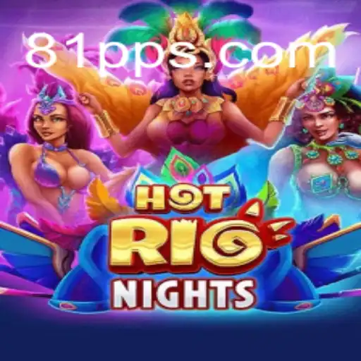 HotRioNights: Descubra a Emoção e as Regras do Novo Fenômeno de Jogo